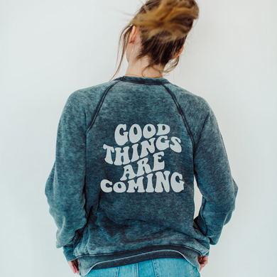 Good Things are Coming Sweater (Back Design)
