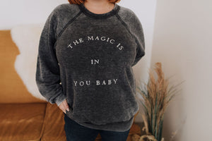 The Magic is in You Sweater